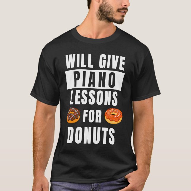 T-shirt Piano Lessons For Donuts Music Pianist  Piano Teac (Devant)