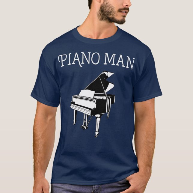 T-shirt Piano Man Piano Player Pianiste Musique classique (Devant)
