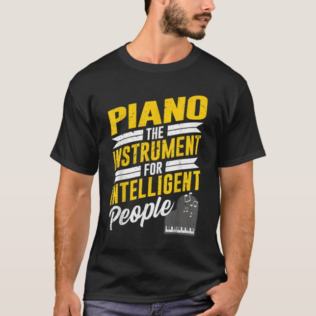 T-shirt Piano Pianist Music Keyboard Musician Quote Gag Ou (Devant)