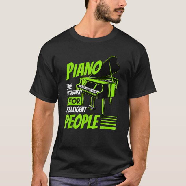 T-shirt Piano Pianist Music Keyboard Musician Quote Gag Ou (Devant)