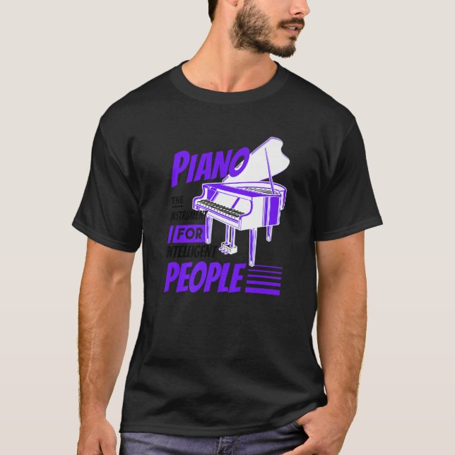 T-shirt Piano Pianist Music Keyboard Musician Quote Gag Ou (Devant)