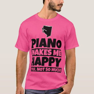 T-shirt Piano Player Cadeaux Funny Piano Music Humour