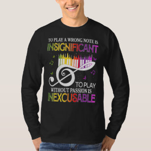 T-shirt Piano Pour Jouer Une Note Mauvaise Est Insignifian
