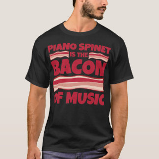 T-shirt piano spinet Cadeaux bacon de musique