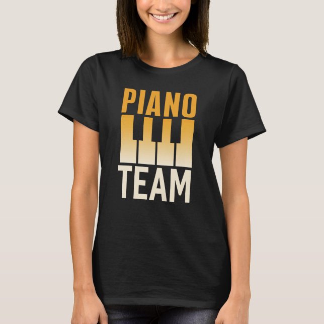 T-shirt Piano Team Instrument Player Musician Pianist (Devant)