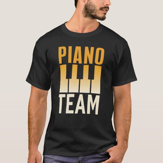 T-shirt Piano Team Instrument Player Musician Pianist (Devant)