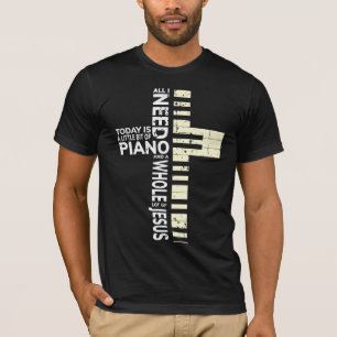 T-shirt Piano Tout ce dont j'ai besoin est musique Jésus M