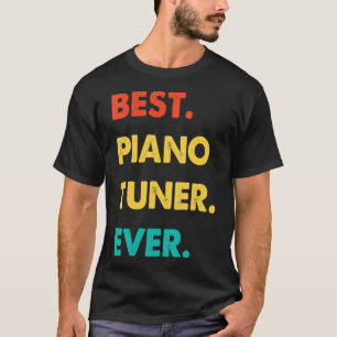 T-shirt Piano Tuner Profession Rétro Meilleur Tuner Piano