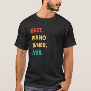 T-shirt Piano Tuner Profession Rétro Meilleur Tuner Piano 