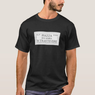 T-shirt Piazza Santa Maria dans Trastevere, plaque de rue