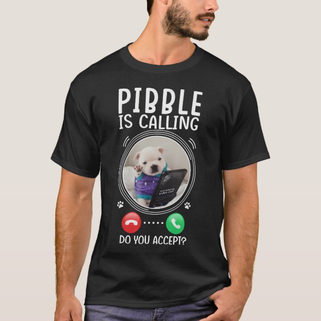 T-shirt Pibble Appelle Acceptez-Vous Mème de Chien Drôle (Devant)