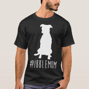 T-shirt Pibblemom Hashtag Mère de Pitbull Chien Nouveau