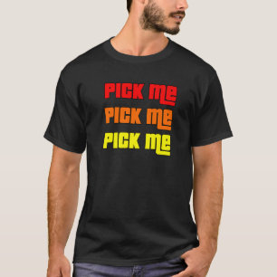 T-shirt Pick Me Jeu Montrer Colorant Contestant Rouge Oran