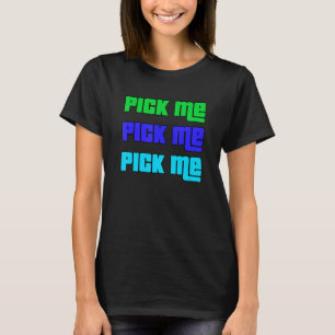 T-shirt Pick Me Jeu Montrer Colorant Contestant Vert Bleu