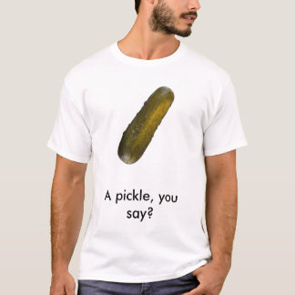 T-shirt pickle_001, conserves au vinaigre d'A, vous dites