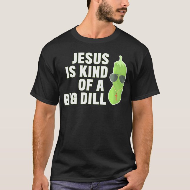 T-shirt Pickle Lover Christian Jesus Est Un Genre De Gros  (Devant)