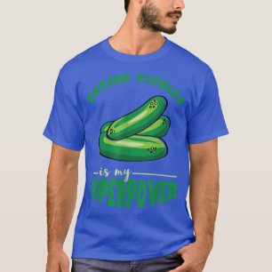 T-shirt Pickle Lover Superpower Pickle Food Cucumber Veget