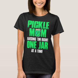 T-shirt Pickle Maman Élever Em Juste Un Jar À La Fois 1