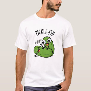 T-shirt Pickle Ticklish Drôle Pickle Puns