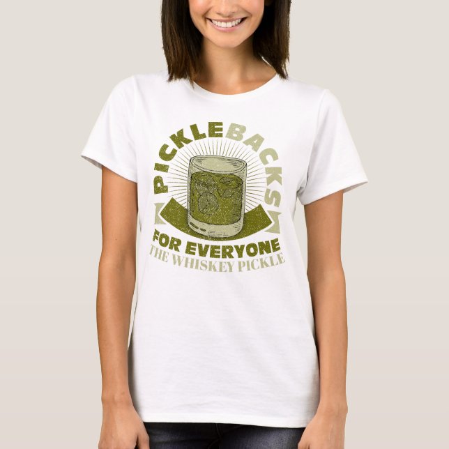 T-shirt Picklebacks Pour Tout Le Monde Le Whiskey Picket (Devant)