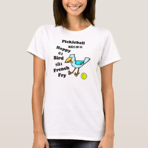 T-shirt Pickleball - Aussi Heureux Qu'Un Oiseau Avec Une F