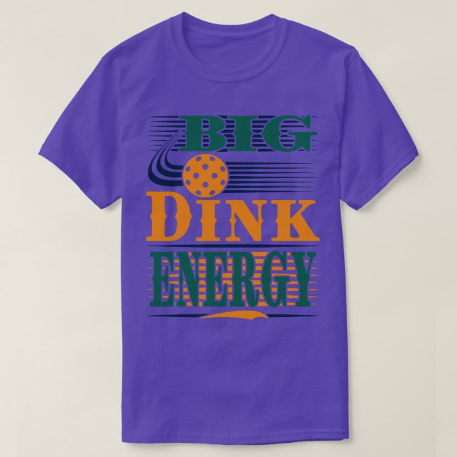 T-shirt Pickleball Big Dink Energ (Design devant)
