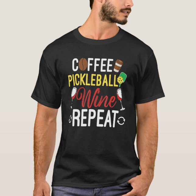 T-shirt Pickleball Café Wine Repeate Pour Les Femmes (Devant)