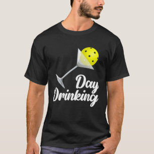 T-shirt Pickleball Day Dinking Martini Athlete Coach Sport