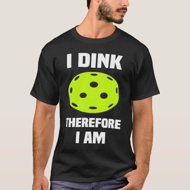 T-shirt Pickleball   Dinking Saying Pickleball Player (Devant)