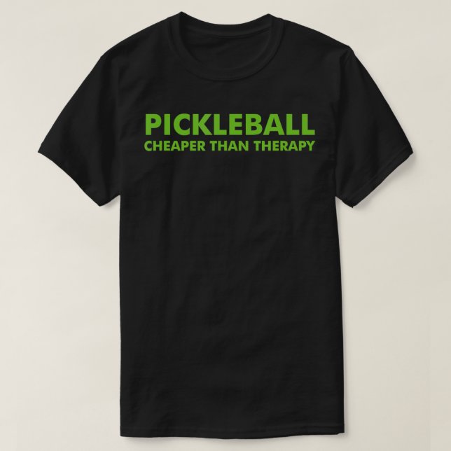 T-shirt Pickleball est moins cher que Thérapie mignonne Dr (Design devant)
