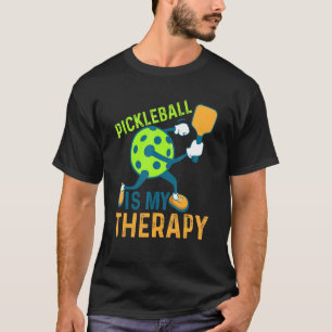 T-shirt Pickleball Est Mon Thérapie Pickleball Player Humo