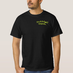 T-shirt Pickleball Gigolo™ Swingrz Swag Total Player