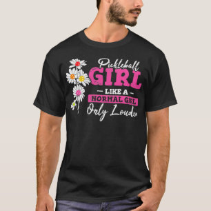T-shirt Pickleball Girl Drôle Joueur de Pickleball Femmes 
