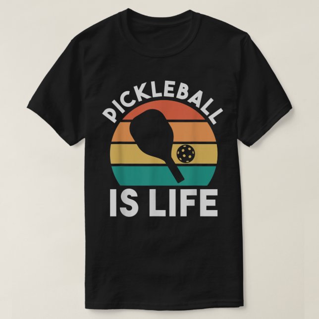 T-shirt Pickleball Is Life 490 (Design devant)