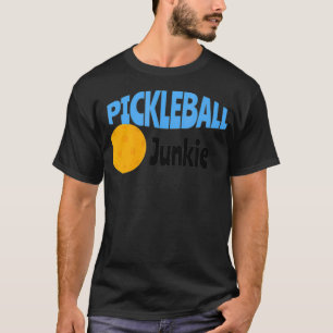 T-shirt Pickleball Junkie