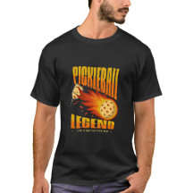 Pickleball Legend T-Shirt| Funny Sports shirt fans