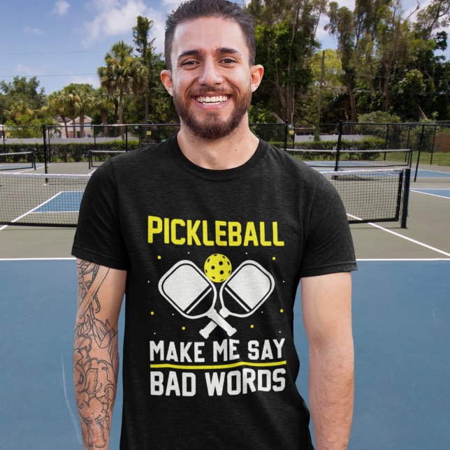T-shirt Pickleball make me say bad words funny pickleball (Créateur téléchargé)