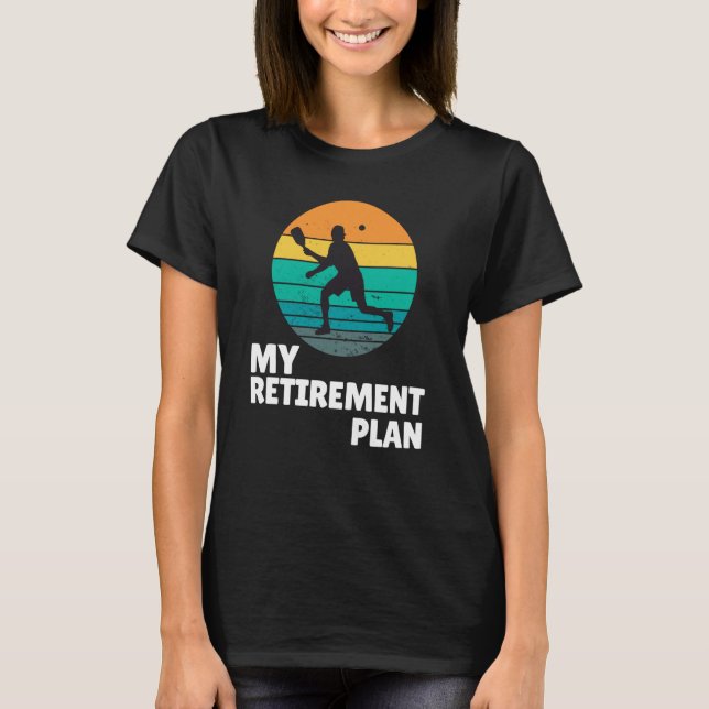 T-shirt Pickleball My Retirement Plan Dink Legend Paddle (Devant)