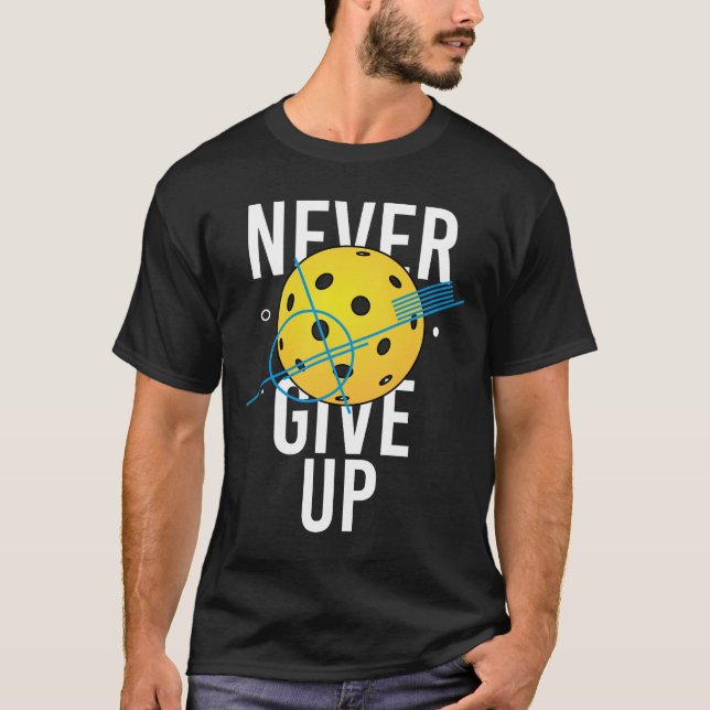 T-shirt Pickleball n'abandonne jamais (Devant)