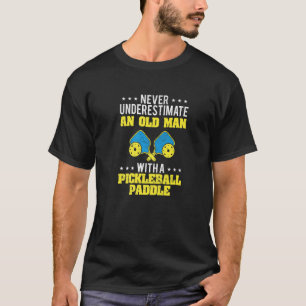 T-shirt Pickleball Old Man u2013 Paddle Pickleball de raqu
