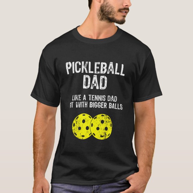 T-shirt Pickleball Papa Comme Un Père De Tennis Mais Avec  (Devant)