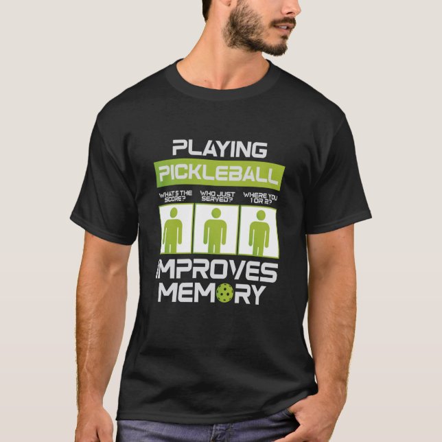 T-shirt Pickleball Player Playing Pickleball Improves Memo (Devant)