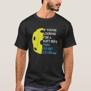 T-shirt Pickleball Pun Epic Soft Sert Pickle Ball