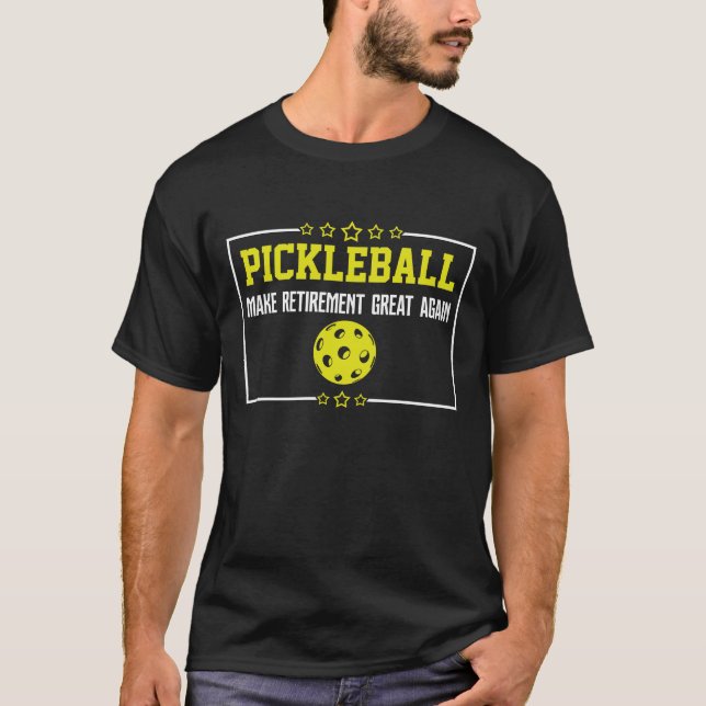T-shirt Pickleball Rendre sa retraite plus grande retraite (Devant)