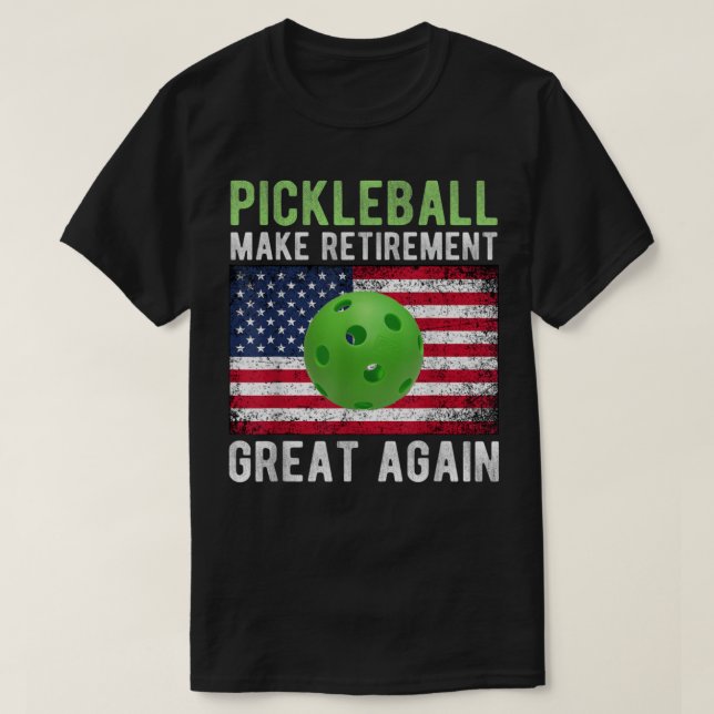 T-shirt Pickleball Rendre sa retraite super à nouveau Drôl (Design devant)