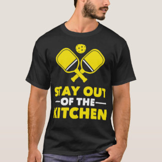 T-shirt Pickleball Restez Hors De La Cuisine