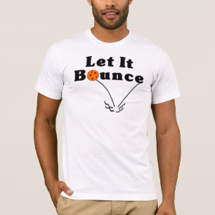 T-shirt Pickleball Sert Rule - Let It Bounce, Orange Ball