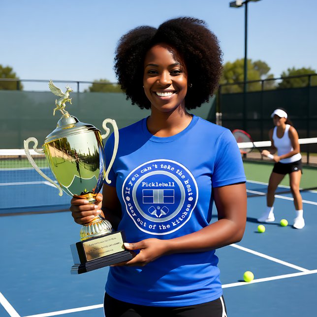 T-shirt Pickleball : Si vous ne pouvez pas prendre la chal (Pickleball If you can't take the heat  blue T-Shirt)