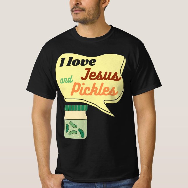 T-shirt Pickles and Jesus Religious (Devant)