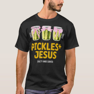 T-shirt Pickles Jésus Salés Et Sauvés Drôle Jésus Pickles